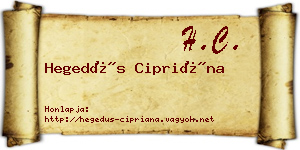Hegedűs Cipriána névjegykártya